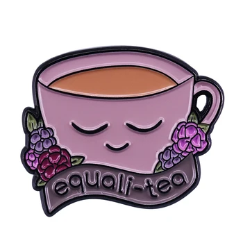 Celkom equali-čaj pin feministické LGBTQ sociálnej spravodlivosti odolať roztomilý radikálne vzhľad príslušenstvo