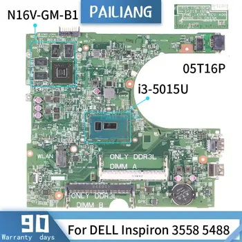 KN-05T16P Pre DELL Inspiron 3558 5488 14216-1 05T16P SR245 i3-5015U N16V-GM-B1 Doske Notebook doske DDR3 testované OK