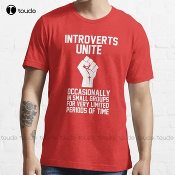 Nové Introverti Zjednotiť Občas V Malých Skupinách Pre Veľmi Obmedzené Časové Obdobie T-Shirt Bavlna Tee Tričko