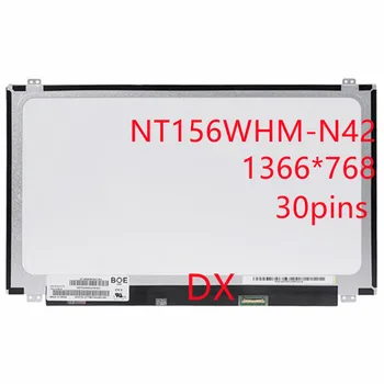 NT156WHM-N42 NT156WHM-N32 N12 N156BGA-EB2 EA2 E32 B156XTN04.5 B156XTN04.6 LP156WHB-TPA2 Pre BOE 15.6 Slim 30Pin Matrix LCD Displej