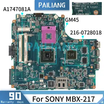 PAILIANG Notebook základná doska Pre SONY MBX-217 Doske GM45 A1747081A 216-0728018 1P-0096J01-8010 DDR2 tesed