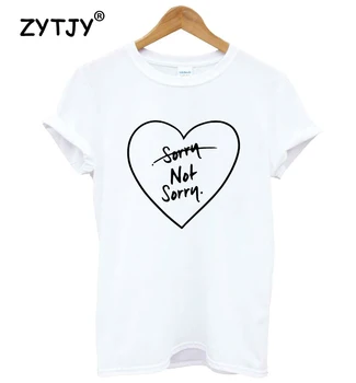 prepáč, nie je ľúto srdce Písmená Ženy Tričko Bavlna Vtipné Tričko Pre Lady Dievča Top Tee Lumbálna Tumblr Kvapka Loď HH-441