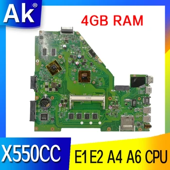 X550CC E1 E2, A4 A6, CPU 4 gb RAM základná doska Pre ASUS Y581C X550C X552C X550C R510CC X550CC Notebook Doske Doske